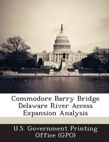 Cover image for Commodore Barry Bridge Delaware River Access Expansion Analysis