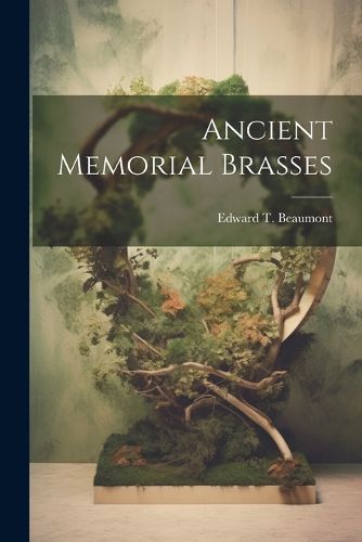 Cover image for Ancient Memorial Brasses