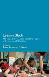 Cover image for Lesson Study: Making a Difference to Teaching Pupils with Learning Difficulties