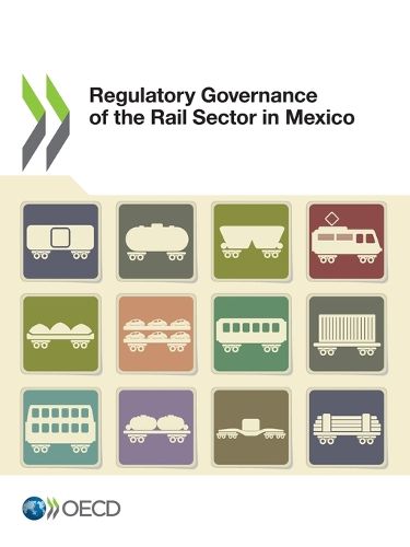 Cover image for Regulatory governance of rail sector in Mexico