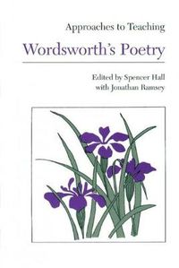 Cover image for Approaches to Teaching Wordsworth's Poetry