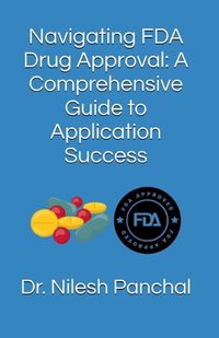 Cover image for Navigating FDA Drug Approval