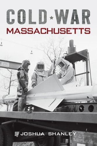 Cover image for Cold War Massachusetts