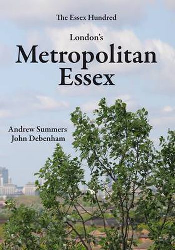 Cover image for London's Metropolitan Essex: Events and Personalities from Essex in London