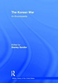 Cover image for The Korean War: An Encyclopedia