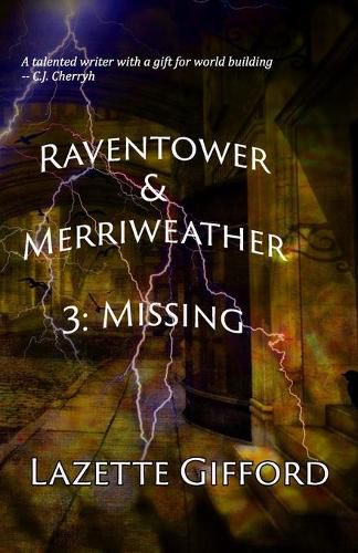 Cover image for Raventower & Merriweather 3: Missing