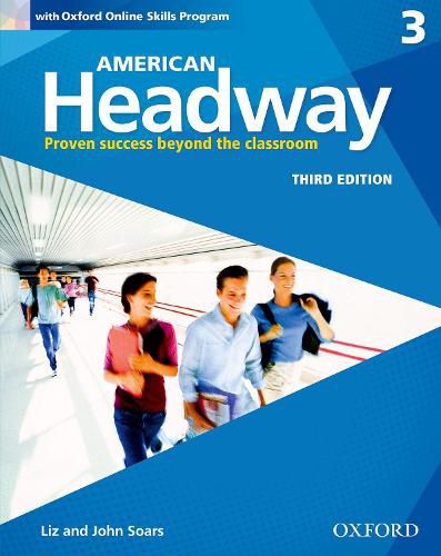 Cover image for American Headway: Three: Student Book with Online Skills: Proven Success beyond the classroom