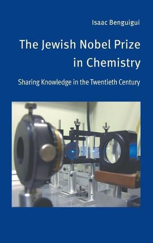 Cover image for The Jewish Nobel Prize in Chemistry: Sharing Knowledge in the Twentieth Century