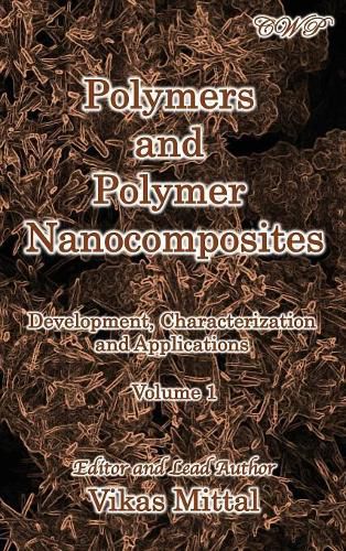 Cover image for Polymers and Polymer Nanocomposites: Development, Characterization and Applications (Volume 1)