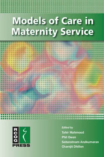 Cover image for Models of Care in Maternity Services