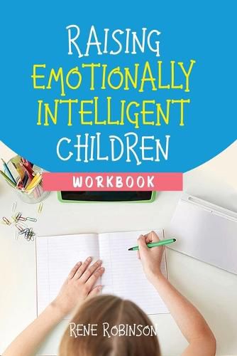 Cover image for Raising Emotionally Intelligent Children Workbook