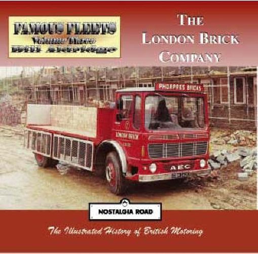 The London Brick Company: Famous Fleets