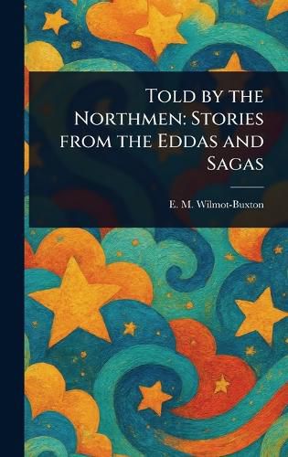 Cover image for Told by the Northmen