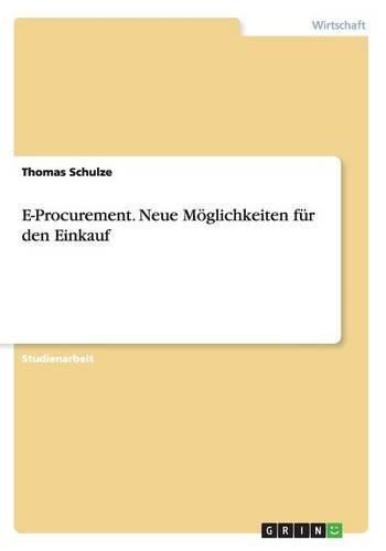 Cover image for E-Procurement. Neue Moeglichkeiten fur den Einkauf