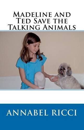 Cover image for Madeline and Ted Save the Talking Animals