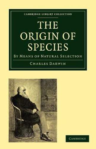 Cover image for The Origin of Species: By Means of Natural Selection, or the Preservation of Favoured Races in the Struggle for Life