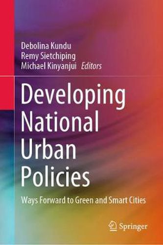 Cover image for Developing National Urban Policies: Ways Forward to Green and Smart Cities