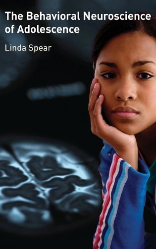 Cover image for The Behavioral Neuroscience of Adolescence
