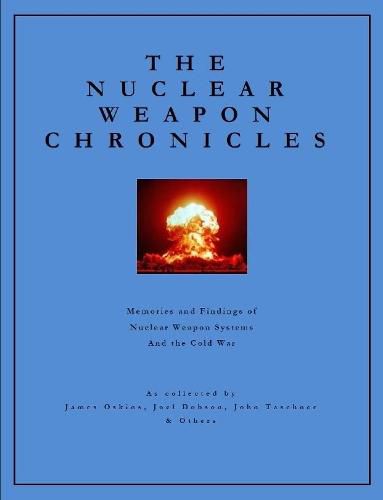 Cover image for The Nuclear Weapon Chronicles