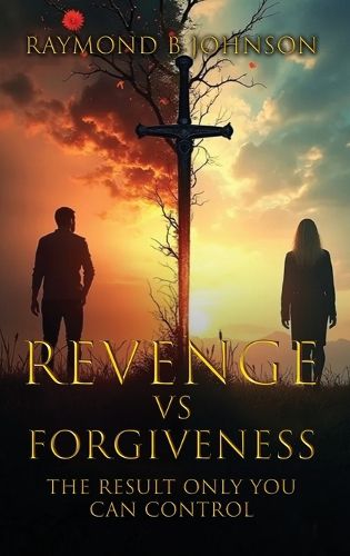 Cover image for Revenge Vs. Forgiveness