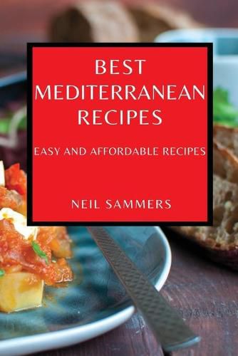 Cover image for Best Mediterranean Recipes: Easy and Affordable Recipes