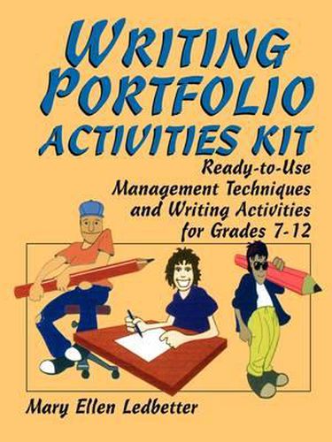 Cover image for Writing Portfolio Activities Kit: Ready-to-use Management Techniques and Writing Activities for Grades 7-12