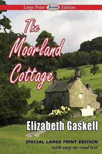 Cover image for The Moorland Cottage (Large Print Edition)