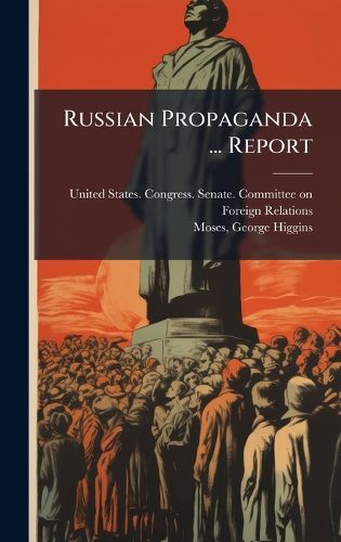 Cover image for Russian Propaganda ... Report
