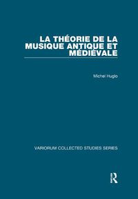 Cover image for La theorie de la musique antique et medievale