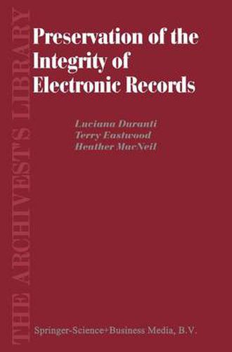 Cover image for Preservation of the Integrity of Electronic Records