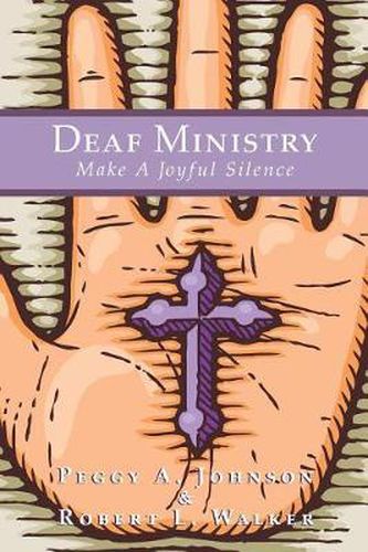 Cover image for Deaf Ministry: Make a Joyful Silence