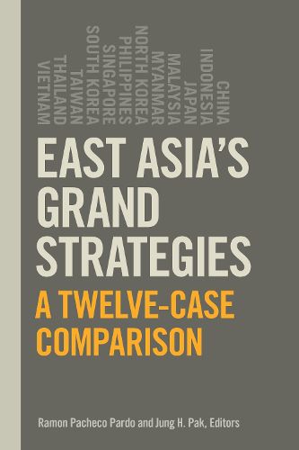Cover image for East Asia's Grand Strategies