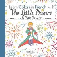 Cover image for Learn Colors in French with The Little Prince