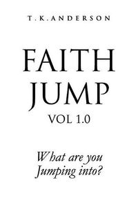 Cover image for Faith Jump Vol 1.0