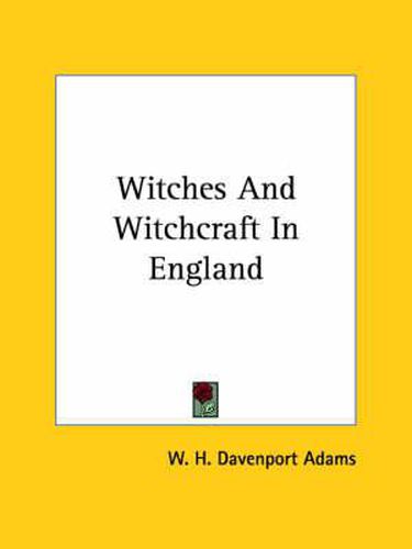 Cover image for Witches and Witchcraft in England