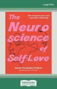 Cover image for The Neuroscience of Self-LoveA