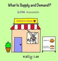 Cover image for What Is Supply and Demand?