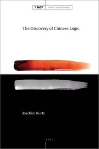 Cover image for The Discovery of Chinese Logic