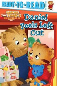 Cover image for Daniel Feels Left Out: Ready-To-Read Pre-Level 1