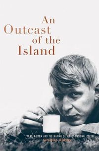 Cover image for The Island -- W.H. Auden and the Regeneration of England