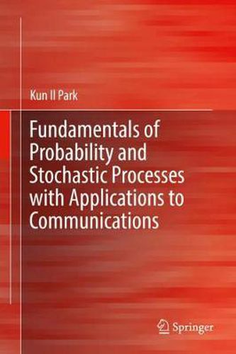 Cover image for Fundamentals of Probability and Stochastic Processes with Applications to Communications