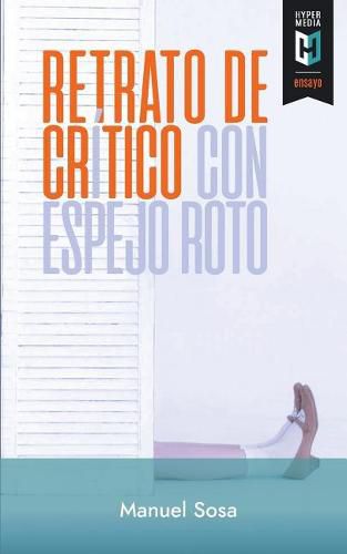 Cover image for Retrato de Cr tico Con Espejo Roto
