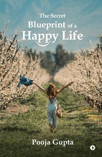 Cover image for The Secret Blueprint of a Happy Life