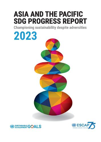 Asia and the Pacific SDG progress report 2023