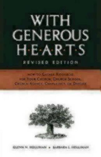 Cover image for With Generous Hearts: How to Raise Capital Funds