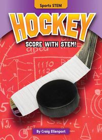 Cover image for Hockey: Score with Stem!