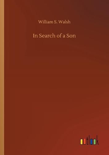 In Search of a Son