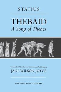 Cover image for Thebaid: The Song of Thebes