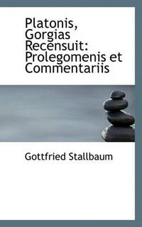 Cover image for Platonis, Gorgias Recensuit