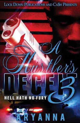 Cover image for A Hustler's Deceit 3: Hell Hath No Fury